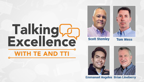 Talking excellence with TE and TTI. Listen now.