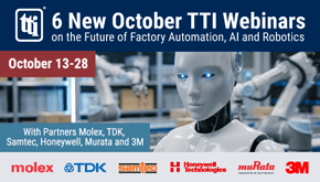 6 New October TTI Webinars on the Future of Factory Automation, AI and Robotics October 13-28