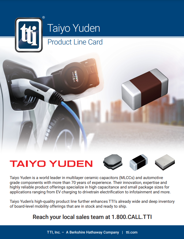 TAIYO YUDEN Resources | TTI, Inc.